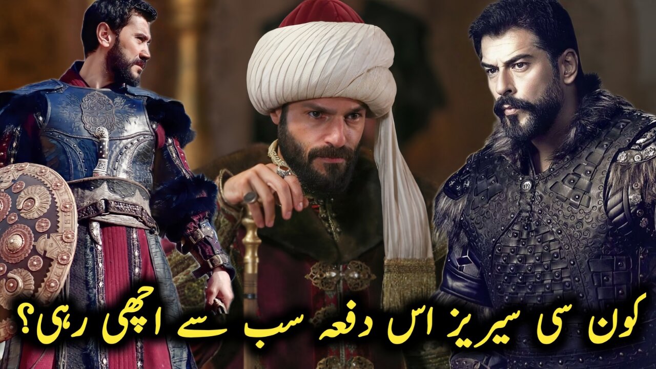 Which Historical Series Was Best This Year?| Kurulus Osman | Sultan Mehmed Fatih | Salahuddin Ayyubi
