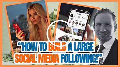 How To Build A Large Social Media Following