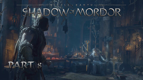 Recruitment Drive - Shadow of Mordor: Part 8