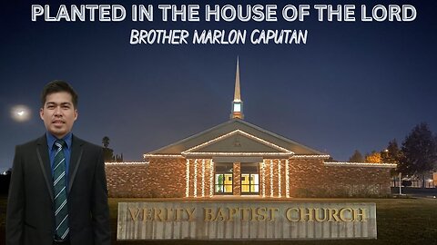 Brother Marlon Caputan | Planted In The House of The Lord