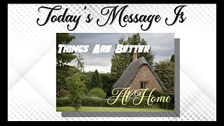 🔴"Things Are Better At Home" Sunday Morning Pastor Larry Hobbs