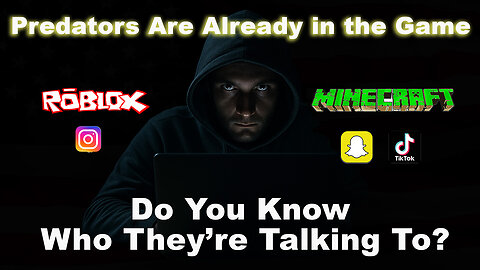 The Dark Side of Online Gaming: Predators Are Already Inside Your Child’s Games (Ep. #00145)