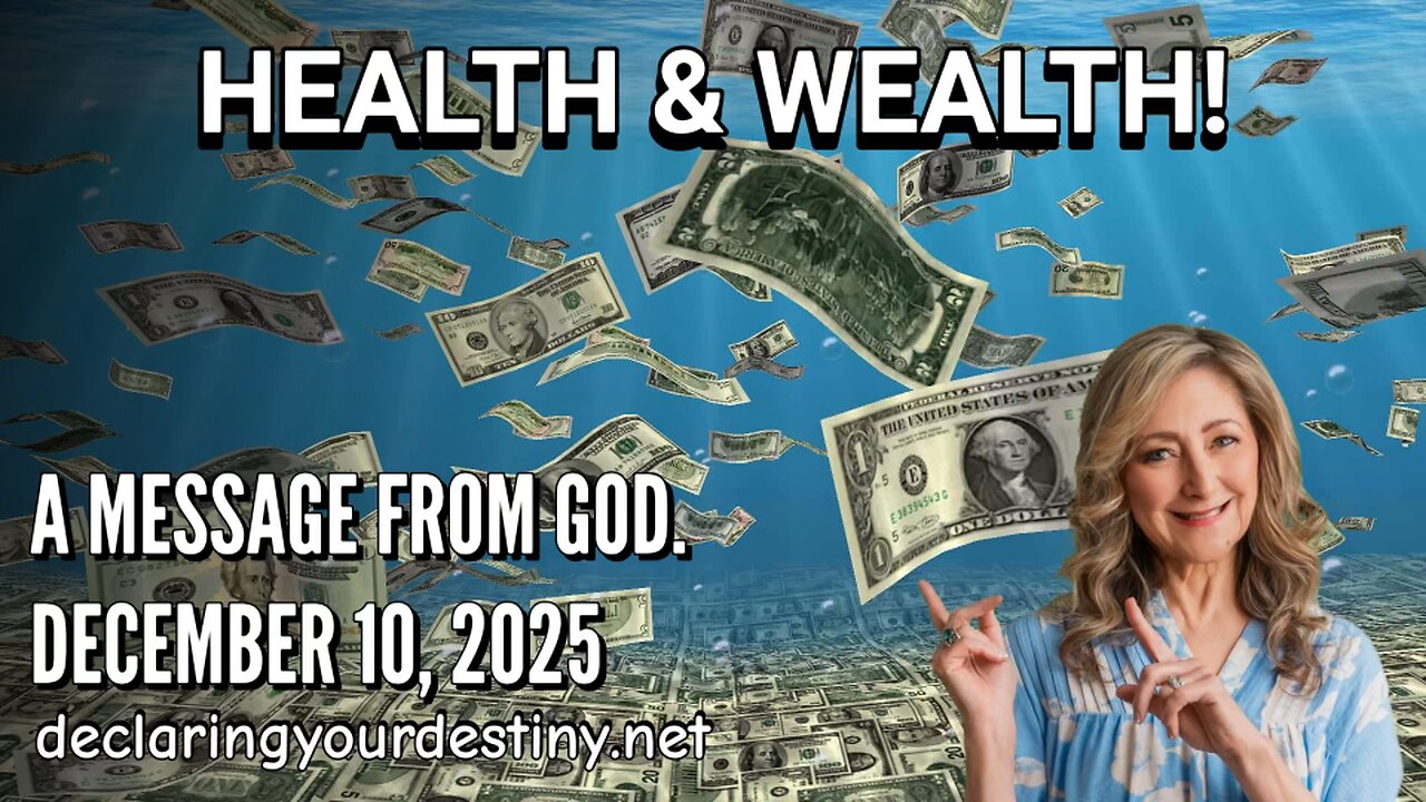HEALTH AND WEALTH - A MESSAGE FROM GOD - 12/10/25