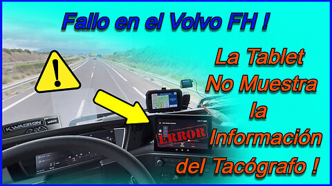 Fallo en el Volvo FH ❗️ La Tablet No Muestra la Información del Tacógrafo ❗️ #volvofh #fallovolvofh