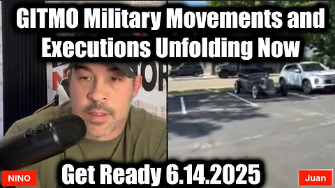 Juan O Savin & Nino Rodriguez STUNNED 6.14.25 - GITMO Military Movements and Executions Unfolding