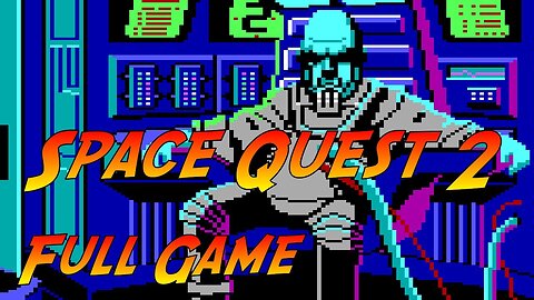 Space Quest 2: Vohaul’s Revenge - Walkthrough / Playthrough (Full Game) [SCUMMVM - LINUX]
