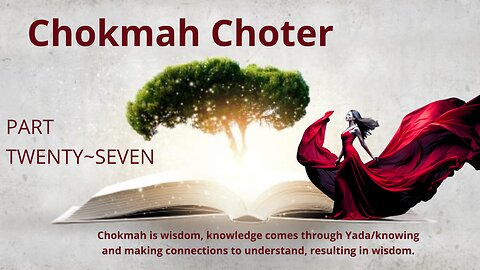 Chakmah Choter Part Twenty~Seven