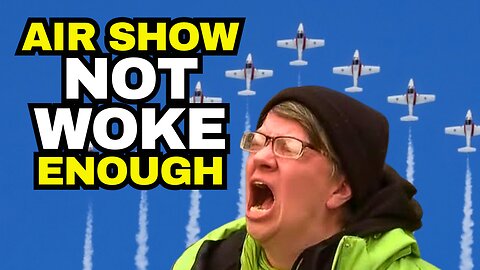 Toronto Air Show NOT WOKE Enough