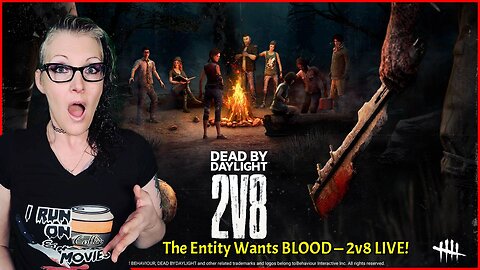 The Entity Wants BLOOD — 2v8 LIVE!
