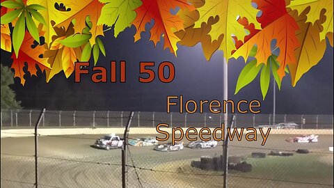 10/23/2021 📅 Florence Speedway 🏎️ Late Model feature the Fall 50🍂