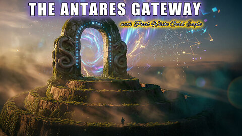 The "Winds of Change" 7 Sacred Laws of Atlantis 🕉 ANTARES GATEWAY 🕉 Timeline of the Return of Titans
