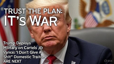 DECLARATION OF WAR: Trump Unleashes US Military on Cartels & Domestic Traitors | It's Happening