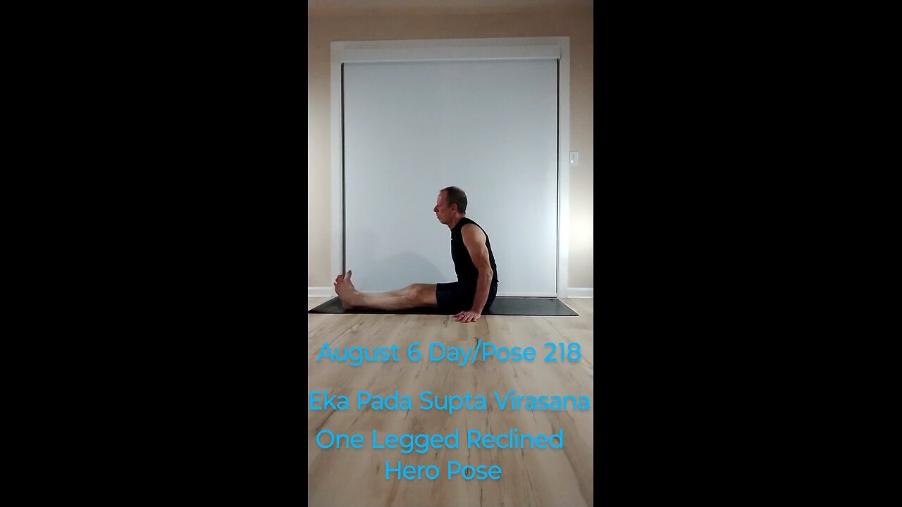 Eka Pada Supta Virasana / One Legged Reclined Hero Pose