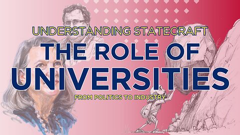 Why Are Universities So Important to U.S. Statecraft??? (Whiteboard)