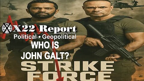 X22- D’s Backtrack On Epstein, Pedo Networks Are Being Dismantled, Strike Force Activated. John Galt