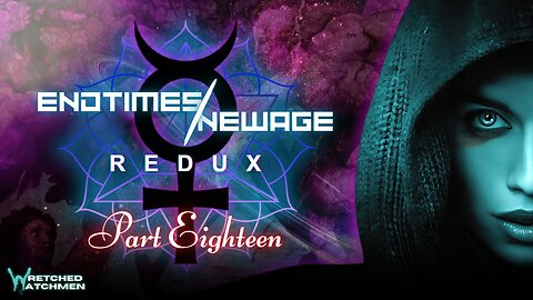 End Times/New Age Redux Part 18 - Societies And Their Secrets