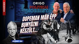 Magyar Péter el se indul a választáson? - Politikai Hobbista 25-08-08; vendég: Dopeman