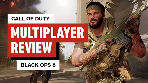 Call of Duty - Black Ops 6 Multiplayer Review
