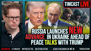Russia Launches NEW ADVANCE In Ukraine Ahead Of Peace Talks With Trump