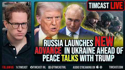 Russia Launches NEW ADVANCE In Ukraine Ahead Of Peace Talks With Trump