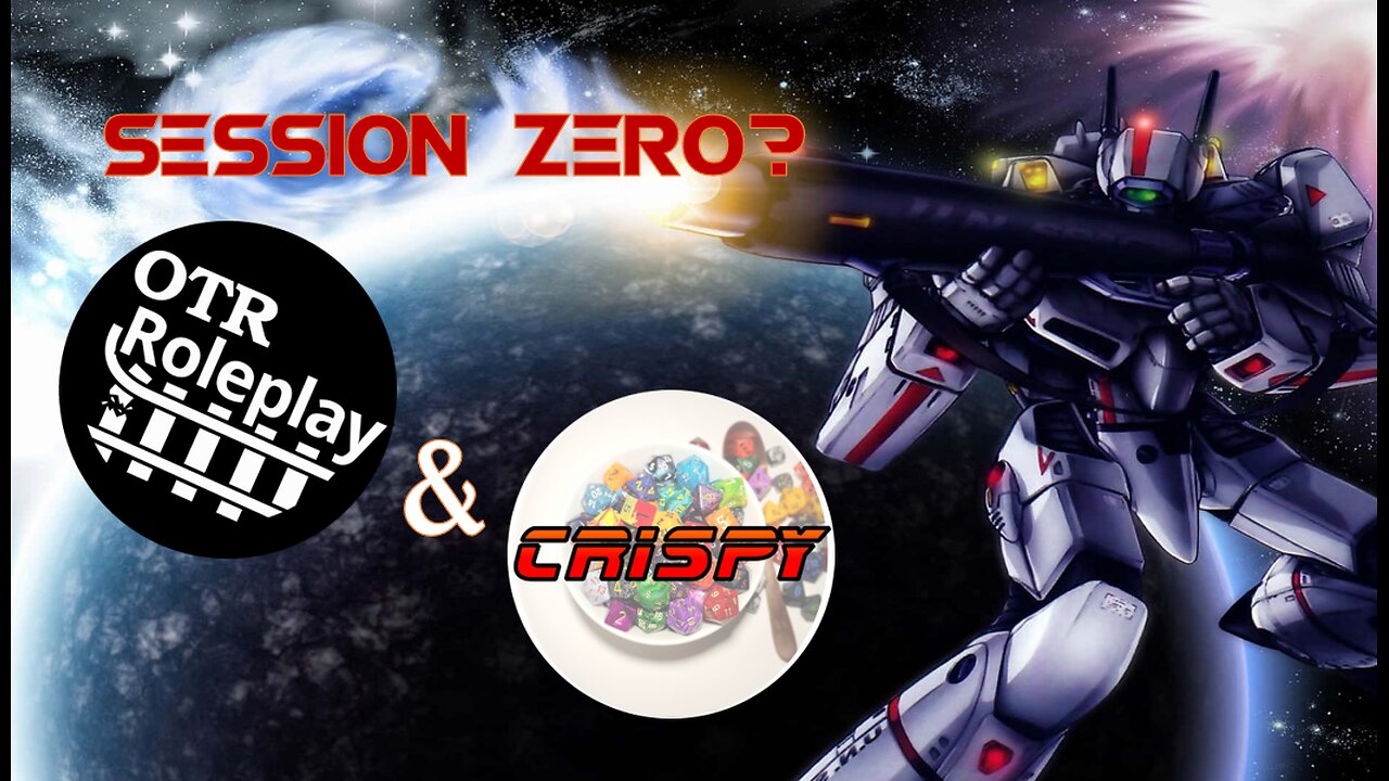 The Next Game - Session 0 with Crispy and Fam