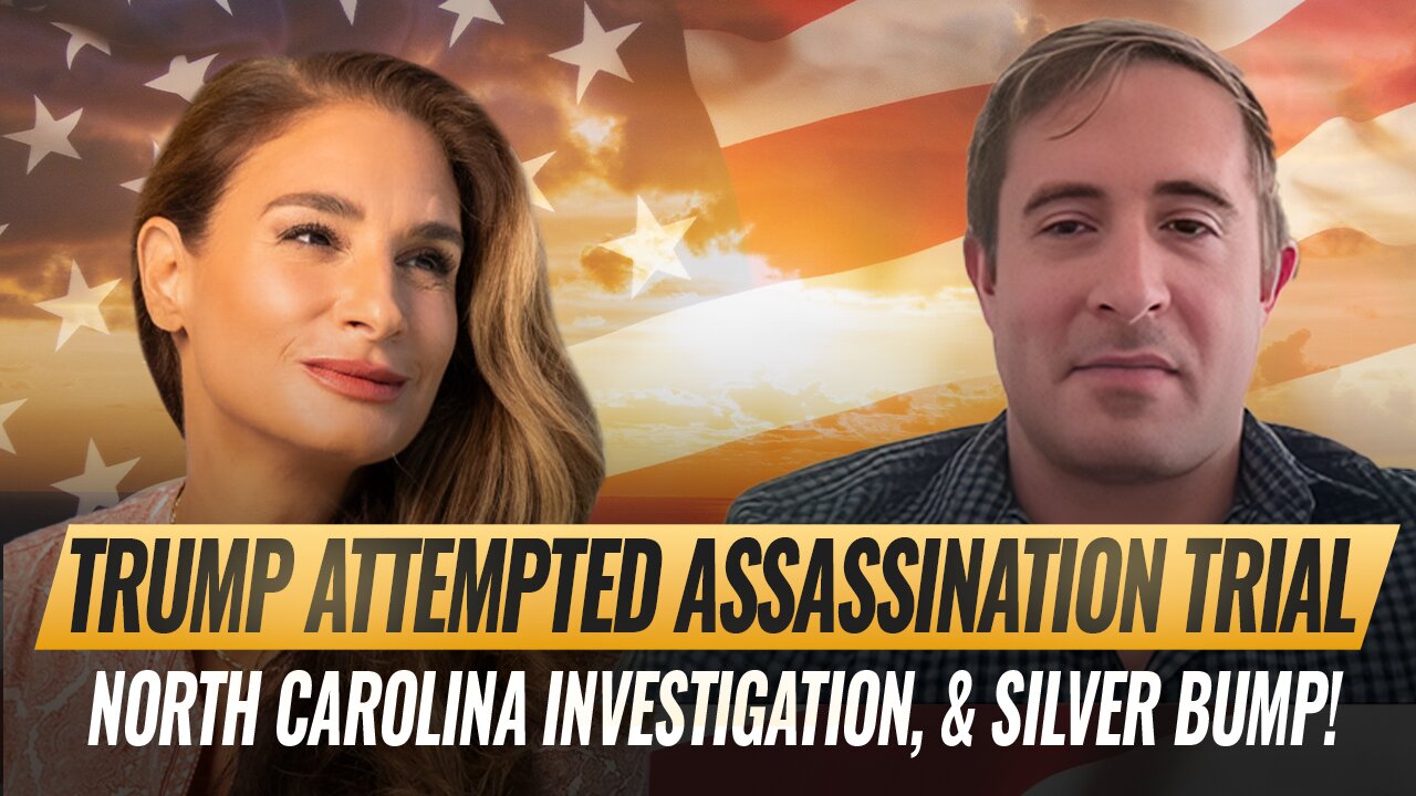 Mel K & Ken Silva | Updates: Trump Attempted Assassination Trial, North Carolina Investigation, & Silver Bump! | 9-12-25