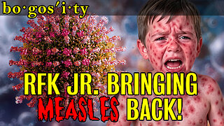 Measles Is Back—And RFK Jr. Owns Every Case!