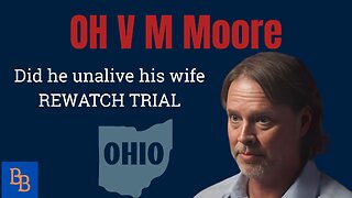 OH V M Moore Rewatch day 5