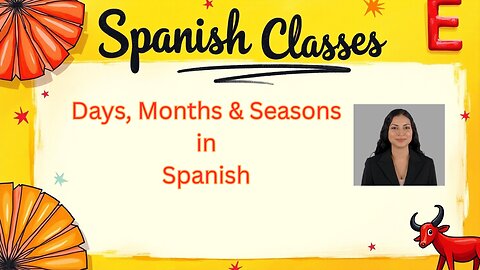 Learn Spanish Fast: Practice the Days, Months & Seasons in Spanish with Easy Sentences! 🇪🇸✨