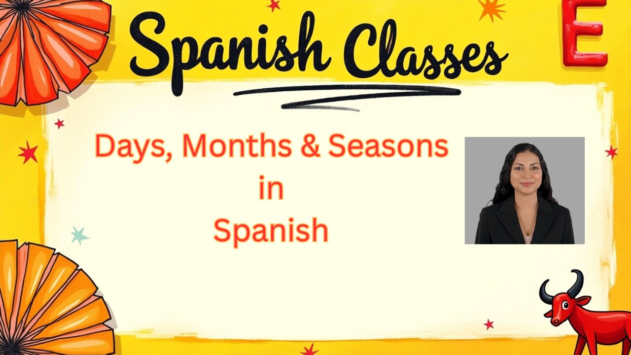Learn Spanish Fast: Practice the Days, Months & Seasons in Spanish with Easy Sentences! 🇪🇸✨