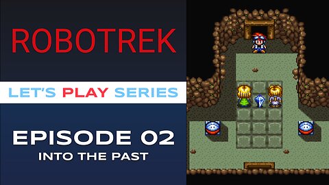 Robotrek (SNES) - Episode 2/3 - Let’s Play Series