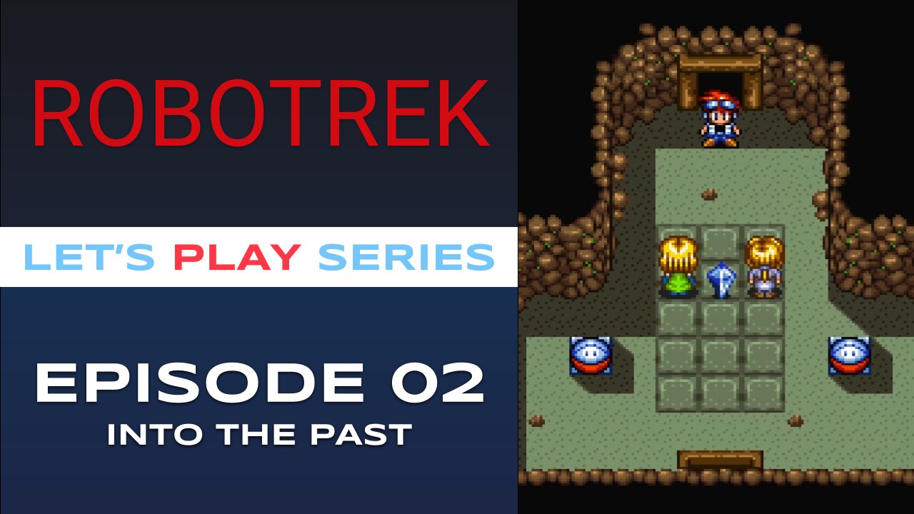 Robotrek (SNES) - Episode 2/3 - Let’s Play Series