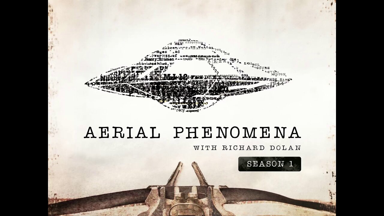 Aerial Phenomena with Richard Dolan S01E02 Why Are UFOs/UAPs Interested in Nuclear Technology?