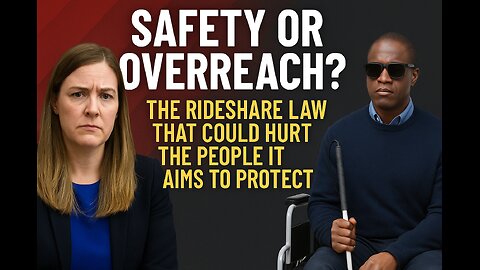 Safety or Overreach? The Rideshare Law That Could Hurt the People It Aims to Protect