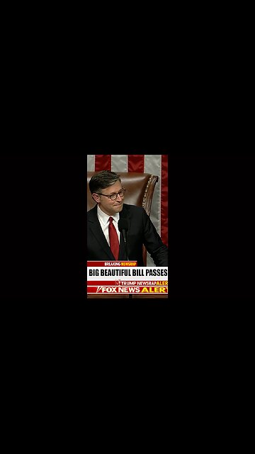 House Sends GOP’s ‘Big, Beautiful Bill’ to Trump’s Desk in Major Win for Republicans