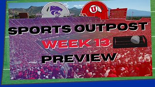 Kansas State vs Utah - CFB Week 13 Preview