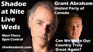 August 13th/2025- Grant Abraham Leader of The United Party of Canada