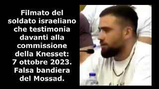 7 ottobre 2023. Falsa bandiera del Mossad.