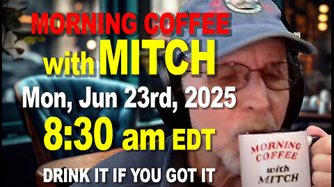 MORNING COFFEE with MITCH - Carnivore Talk - Mon, Jun 23rd, 2025, 8:30am EDT