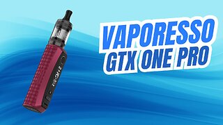 Is the GTX One Pro Worth the Upgrade? Vaporesso's Latest MTL Kit