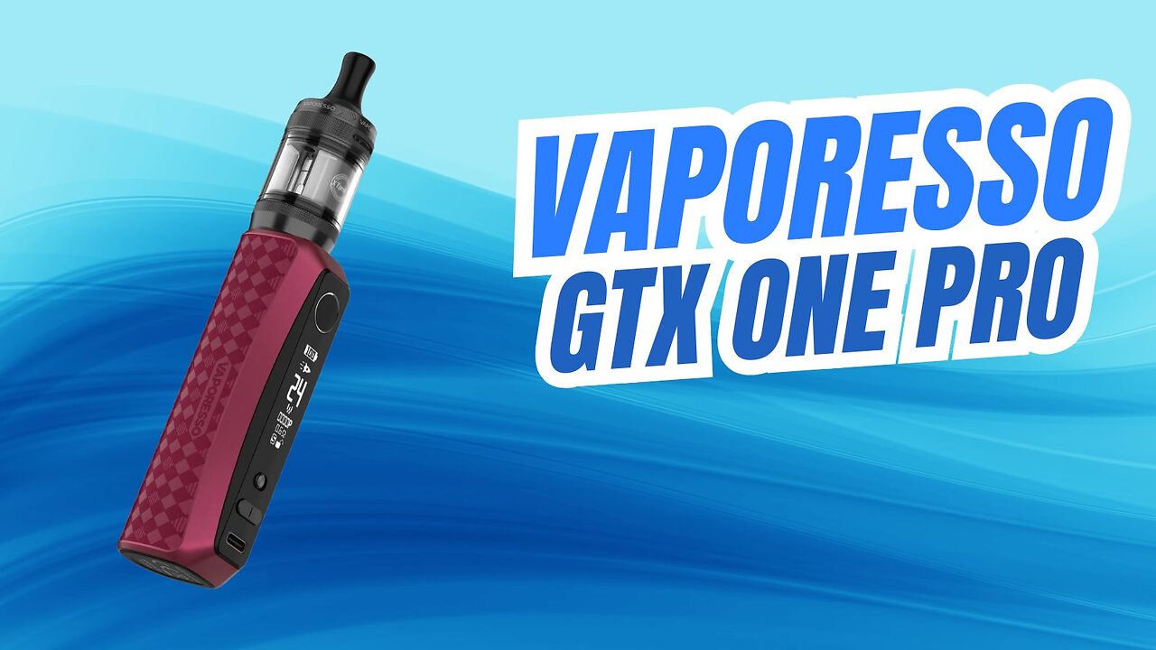 Is the GTX One Pro Worth the Upgrade? Vaporesso's Latest MTL Kit