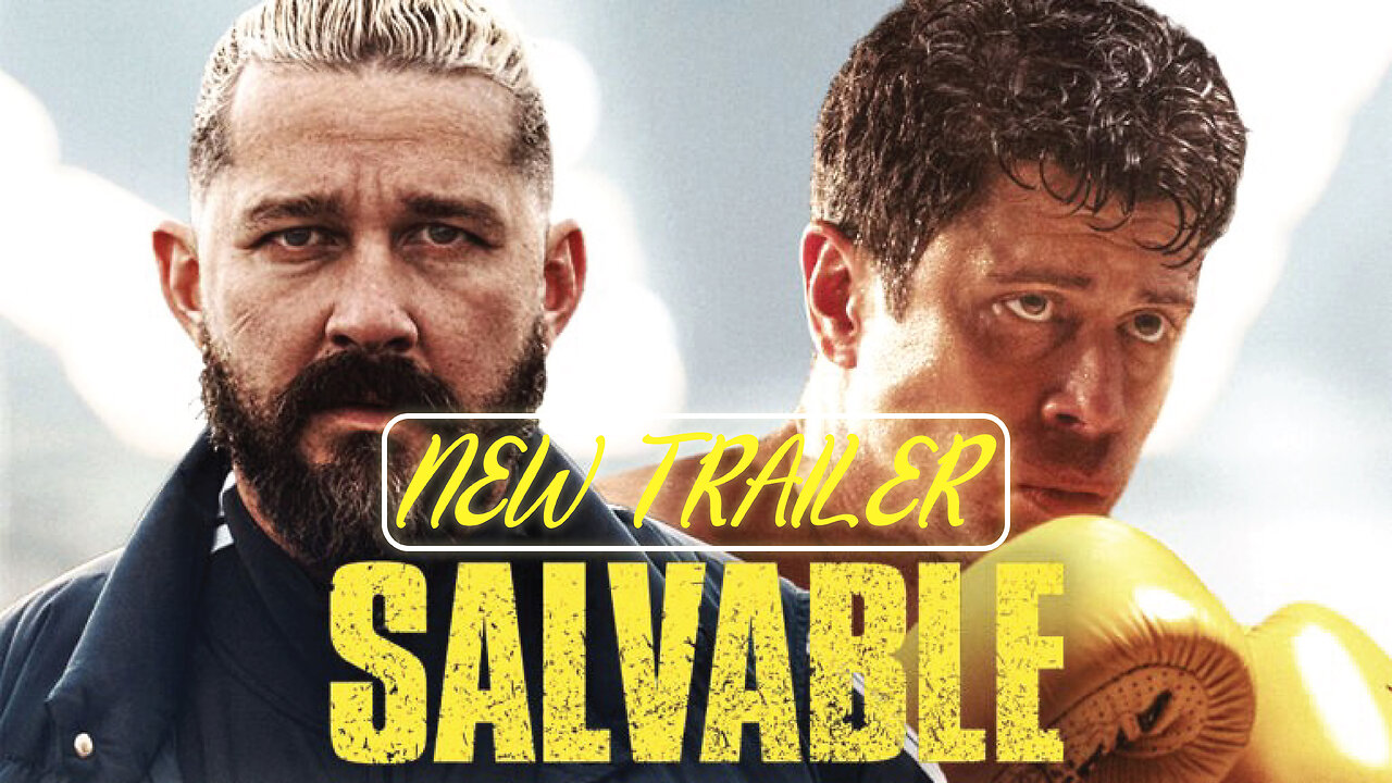 Salvable | New Trailer