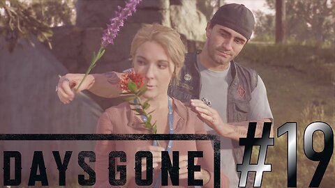 Lavender for Sarah | Days Gone #19