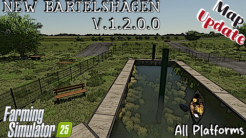 Map Update | New Bartelshagen | V.1.2.0.0 | Farming Simulator 25