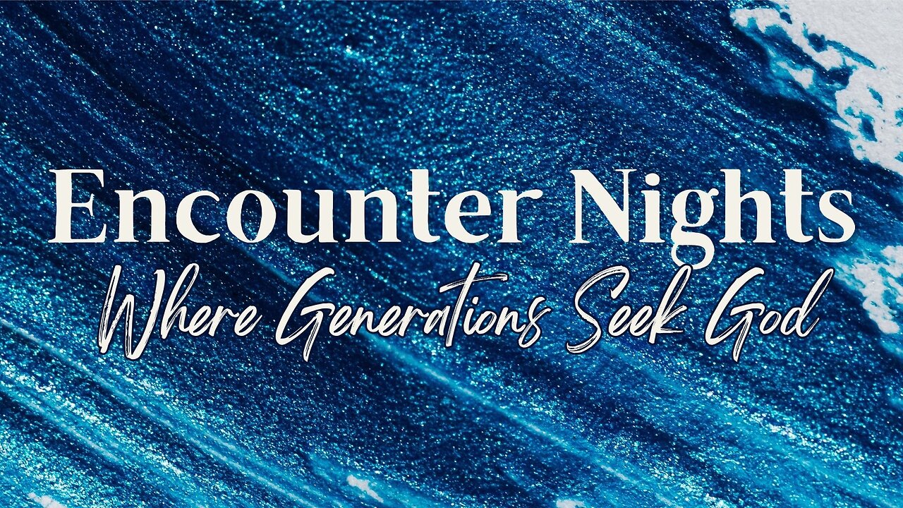 Encounter Night | 11-5-2025