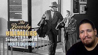 The Beverly Hillbillies | Season 1 Episode 16 | "Back to California" | TV Show Reaction