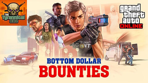 GTA Online (PC) Bottom Dollar Bounties - Random Dispatch Work