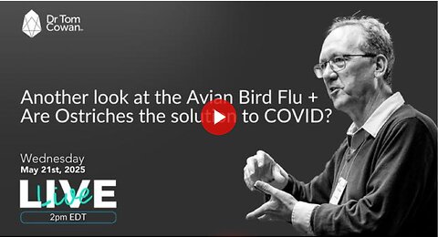 Another look at the Avian Bird Flu + Are Ostriches the solution to COVID?