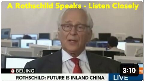 "Listen Closely as a Rothschild Speaks"