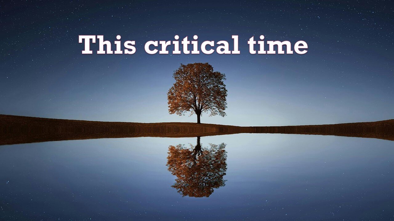 Sermon Only | This critical time | March 23, 2025